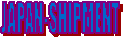 JAPAN-SHIPMENT